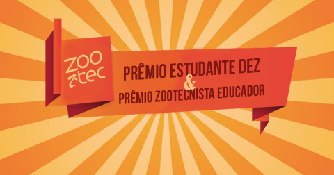 Abertas as inscrições para os prêmios ‘Estudante Dez’ e ‘Zootecnista Educador’