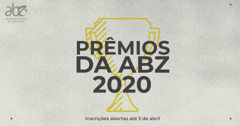 Inscrições abertas para prêmios institucionais da ABZ em 2020
