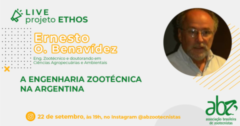 Última live do Projeto Ethos abordará a Engenharia Zootécnica na Argentina