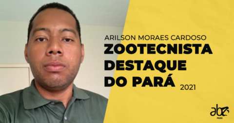 Arilson Moraes Cardoso vence o prêmio Zootecnista Destaque, da ABZ Pará