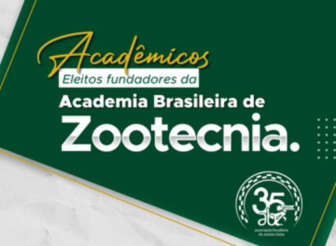 Eleitos os Acadêmicos Fundadores da Academia Brasileira de Zootecnia