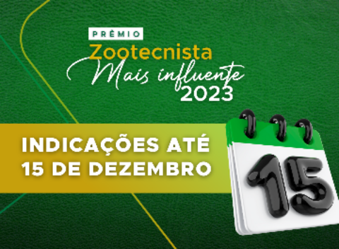 Última semana para indicações ao Prêmio Zootecnista Mais Influente 2023