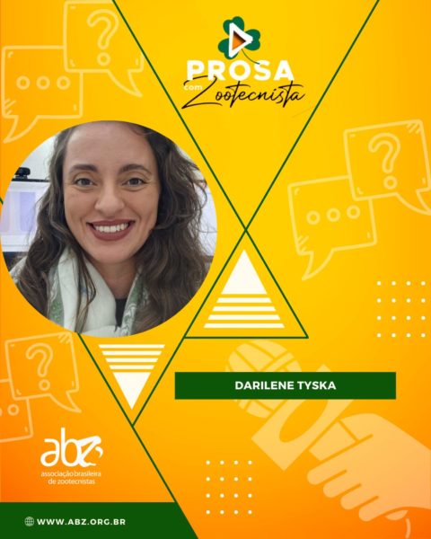 Prosa com Zootecnista com Darilene Ursula Tyska