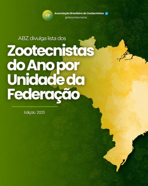ABZ divulga lista dos ZOOTECNISTAS DO ANO POR UNIDADE DA FEDERAÇÃO – Edição 2025